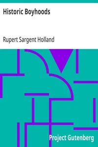 Historic Boyhoods — Rupert Sargent Holland cover