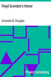 Floyd Grandon's Honor — Amanda M. Douglas cover