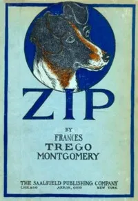 Zip, the Adventures of a Frisky Fox Terrier cover