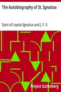 The Autobiography of St. Ignatius — of Loyola, Saint Ignatius cover