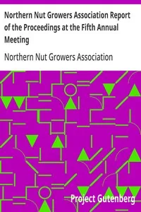 Northern Nut Growers Association Report of the Proceedings at the Fifth Annual Meeting: Evansville, Indiana, August 20 and 21, 1914 — Anonymous cover