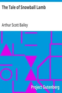 The Tale of Snowball Lamb — Arthur Scott Bailey cover