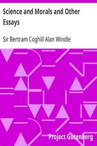 Science and Morals and Other Essays — Bertram Coghill Alan, Sir Windle cover