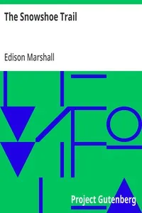 The Snowshoe Trail — Edison Marshall cover