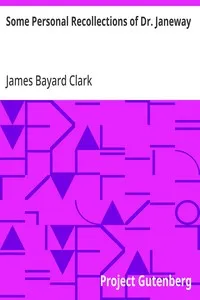 Some Personal Recollections of Dr. Janeway — James Bayard Clark cover