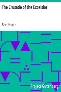 The Crusade of the Excelsior — Bret Harte cover