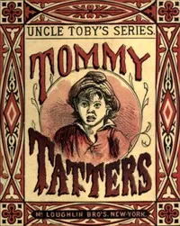 Tommy Tatters: Uncle Toby's Series — Unknown cover