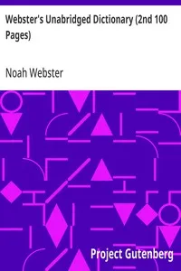 Webster's Unabridged Dictionary (2nd 100 Pages) — Noah Webster cover