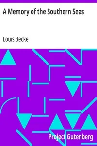 A Memory of the Southern Seas: 1904 — Louis Becke cover
