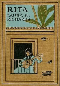 Rita — Laura Elizabeth Howe Richards cover