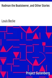 Rodman the Boatsteerer, and Other Stories: 1898 — Louis Becke cover
