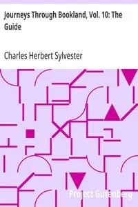 Journeys Through Bookland, Vol. 10: The Guide — Charles Herbert Sylvester cover