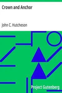 Crown and Anchor: Under the Pen'ant — John C. (John Conroy) Hutcheson cover