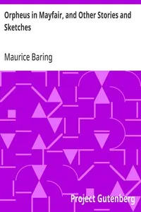 Orpheus in Mayfair, and Other Stories and Sketches — Maurice Baring cover