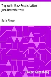 Trapped in 'Black Russia': Letters June-November 1915 — Ruth Pierce cover