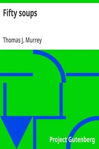 Fifty soups — Thomas J. (Thomas Jefferson) Murrey cover