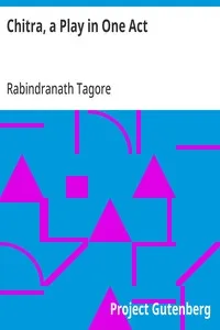 Chitra, a Play in One Act — Rabindranath Tagore cover