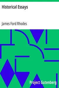 Historical Essays — James Ford Rhodes cover