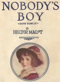 Nobody's boy (Sans famille) — Hector Malot cover