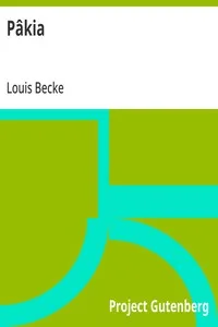 Pâkia: 1901 — Louis Becke cover