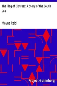 The Flag of Distress: A Story of the South Sea — Mayne Reid cover