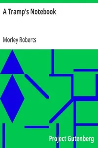 A Tramp's Notebook — Morley Roberts cover