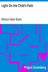 Light On the Child's Path — William Allen Bixler cover