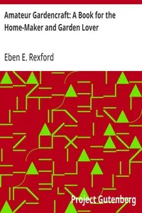 Amateur Gardencraft: A Book for the Home-Maker and Garden Lover — Eben E. (Eben Eugene) Rexford cover