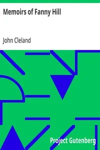 Memoirs of Fanny Hill: A New and Genuine Edition from the Original Text (London, 1749) — John Cleland cover