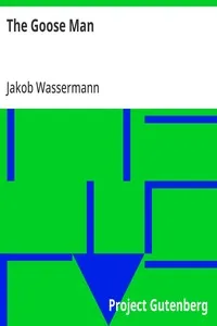 The Goose Man — Jakob Wassermann cover