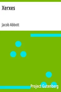 Xerxes: Makers of History — Jacob Abbott cover
