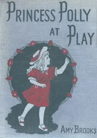 Princess Polly At Play — Amy Brooks cover