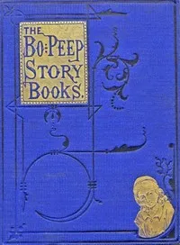 Bo-Peep Story Books — Anonymous cover