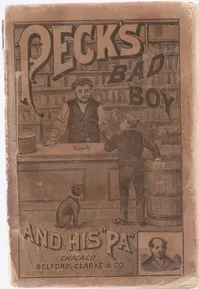 Peck's Bad Boy and His Pa: 1883 — George W. (George Wilbur) Peck cover