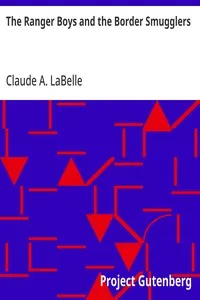 The Ranger Boys and the Border Smugglers — Claude A. LaBelle cover