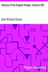 History of the English People, Volume VIII: Modern England, 1760-1815 — John Richard Green cover