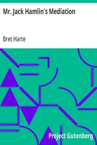 Mr. Jack Hamlin's Mediation — Bret Harte cover
