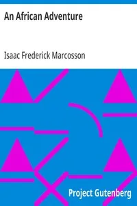 An African Adventure — Isaac Frederick Marcosson cover