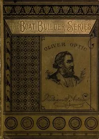 All Adrift; Or, The Goldwing Club — Oliver Optic cover