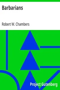 Barbarians — Robert W. (Robert William) Chambers cover