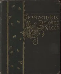 'He Giveth His Beloved Sleep' — Elizabeth Barrett Browning cover