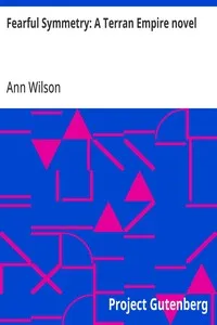 Fearful Symmetry: A Terran Empire novel — Ann Wilson cover