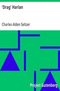 'Drag' Harlan — Charles Alden Seltzer cover