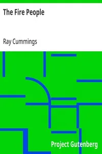 The Fire People — Ray Cummings cover