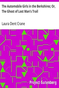 The Automobile Girls in the Berkshires; Or, The Ghost of Lost Man's Trail — Laura Dent Crane cover