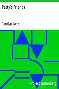 Patty's Friends — Carolyn Wells cover