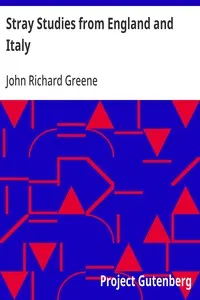 Stray Studies from England and Italy — John Richard Greene cover