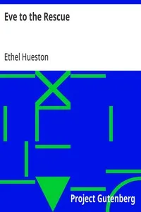 Eve to the Rescue — Ethel Hueston cover