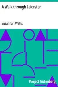 A Walk through Leicester: being a Guide to Strangers — Susannah Watts cover