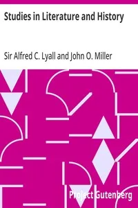 Studies in Literature and History — Alfred C., Sir Lyall cover